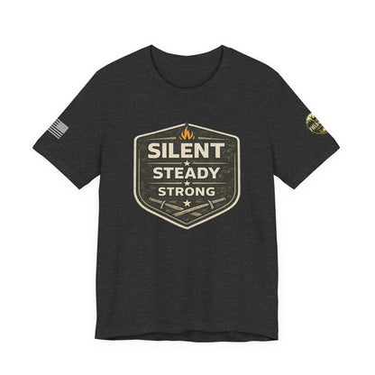 Silent Steady Strong Unisex Jersey Short Sleeve Tee