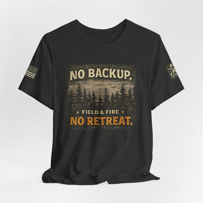 No Backup Unisex Jersey Short Sleeve Tee