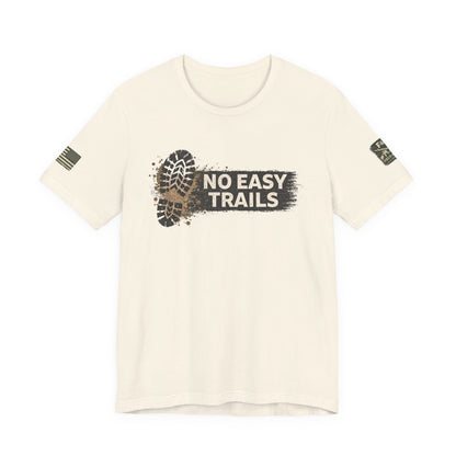 No Easy Trails Unisex Jersey Short Sleeve Tee