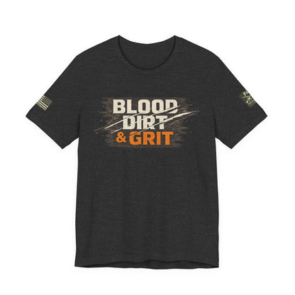 Blood Dirt Grit Unisex Jersey Short Sleeve Tee