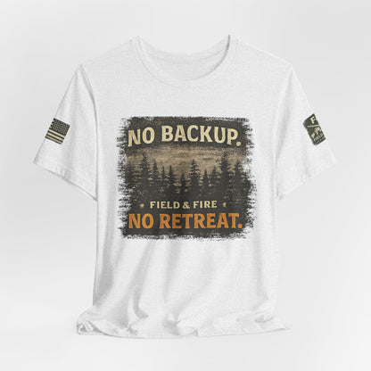 No Backup Unisex Jersey Short Sleeve Tee