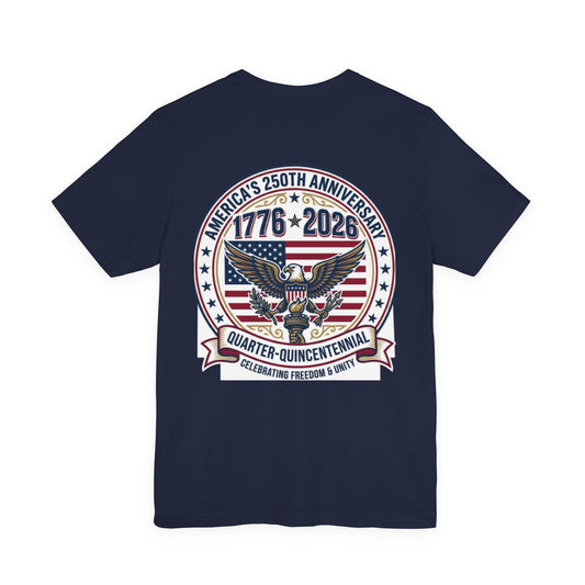 Happy 250th MERICA! Unisex Jersey Short Sleeve Tee