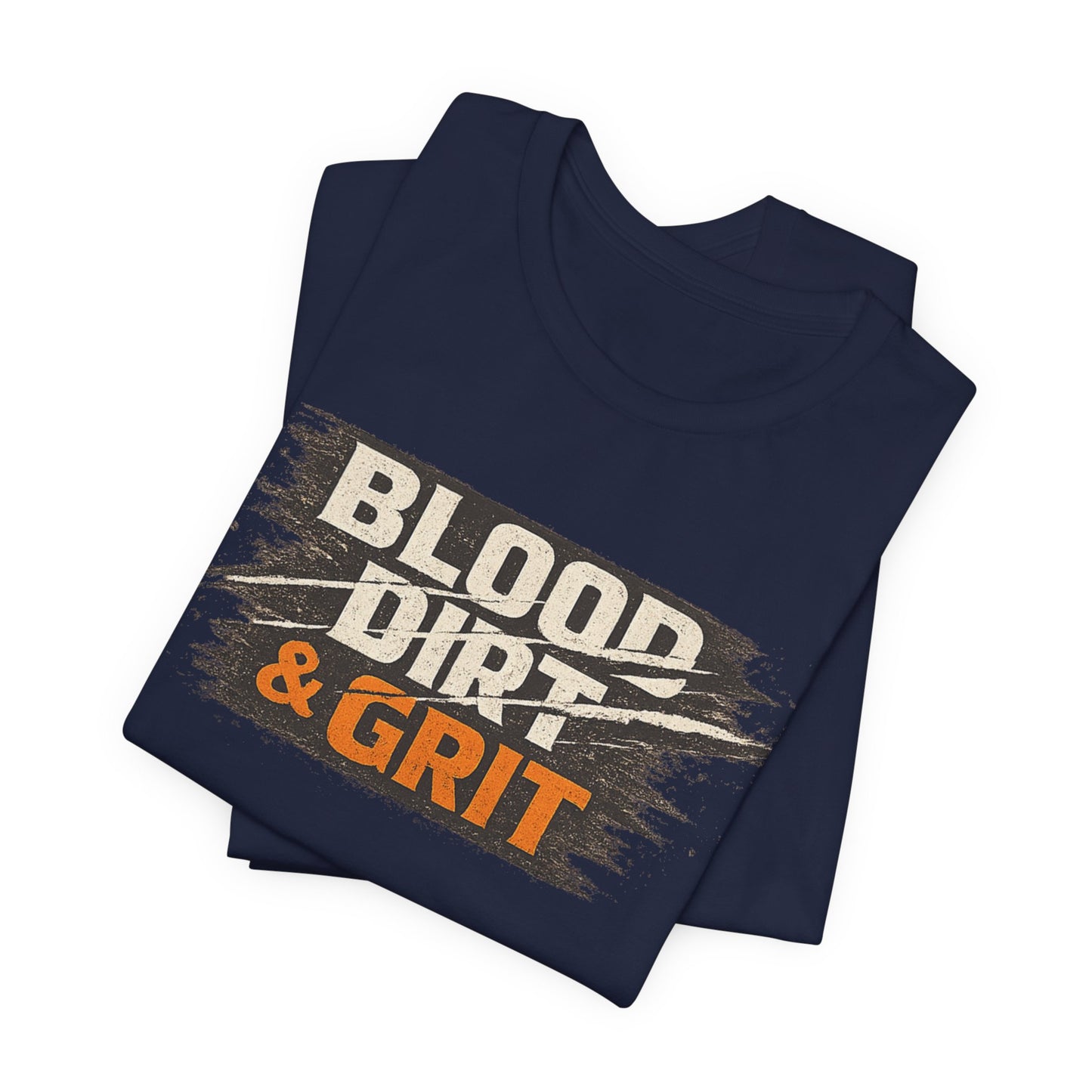Blood Dirt Grit Unisex Jersey Short Sleeve Tee