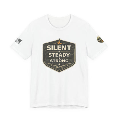 Silent Steady Strong Unisex Jersey Short Sleeve Tee
