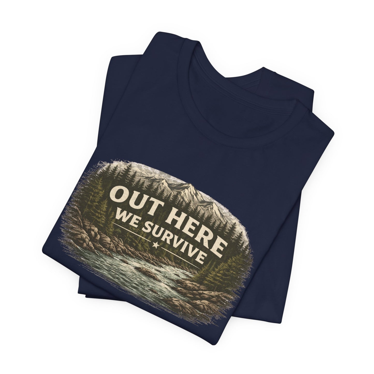 Out Here We Survive Unisex Jersey Short Sleeve Tee