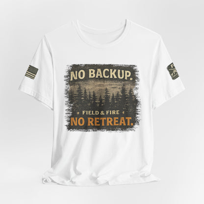 No Backup Unisex Jersey Short Sleeve Tee