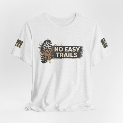 No Easy Trails Unisex Jersey Short Sleeve Tee