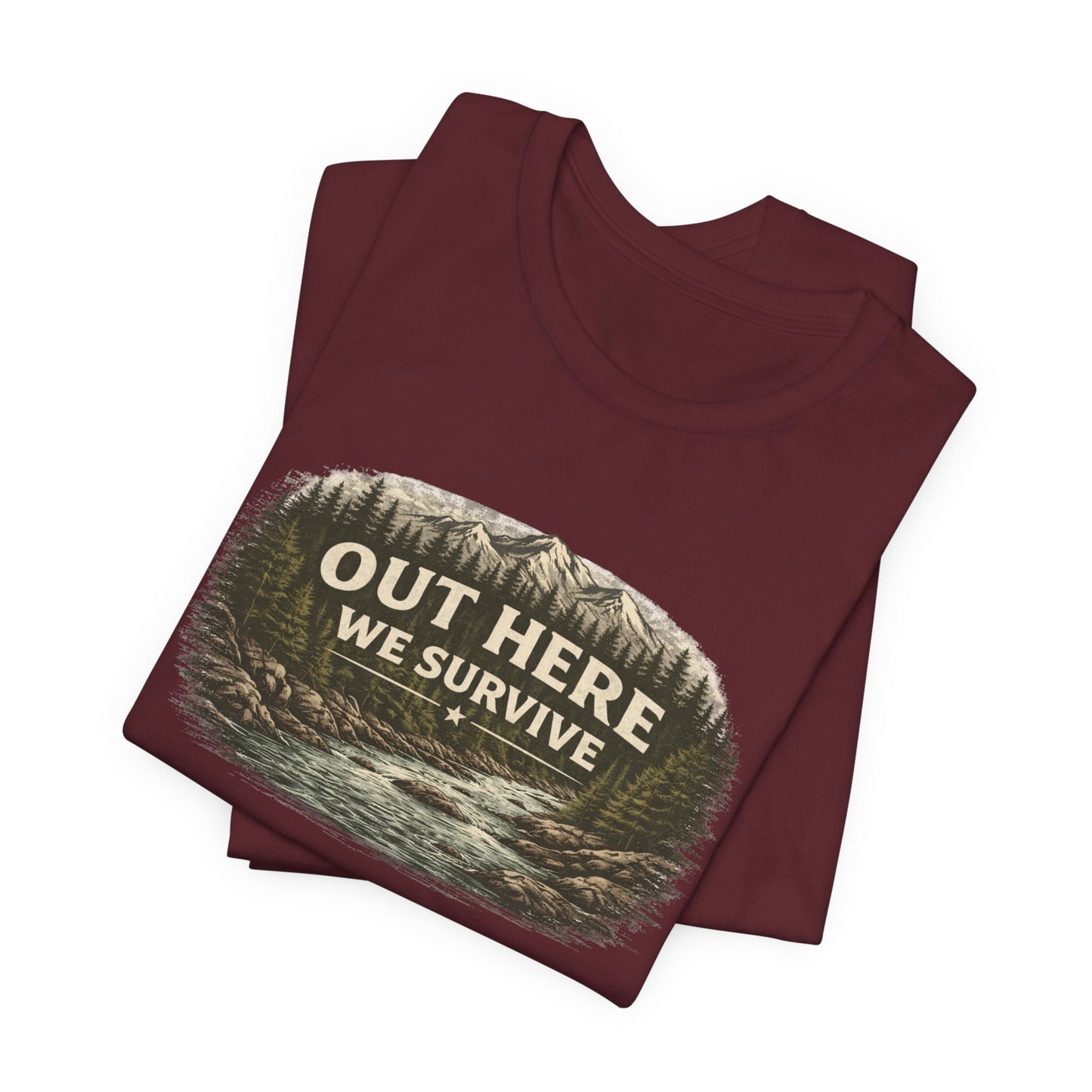 Out Here We Survive Unisex Jersey Short Sleeve Tee