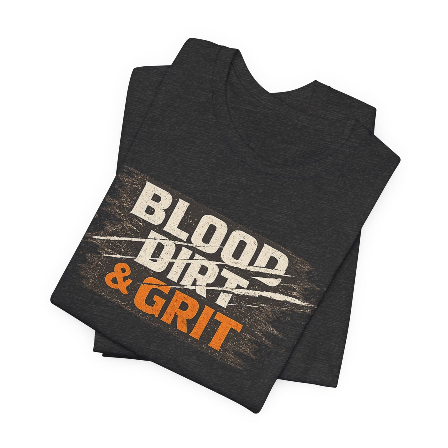 Blood Dirt Grit Unisex Jersey Short Sleeve Tee