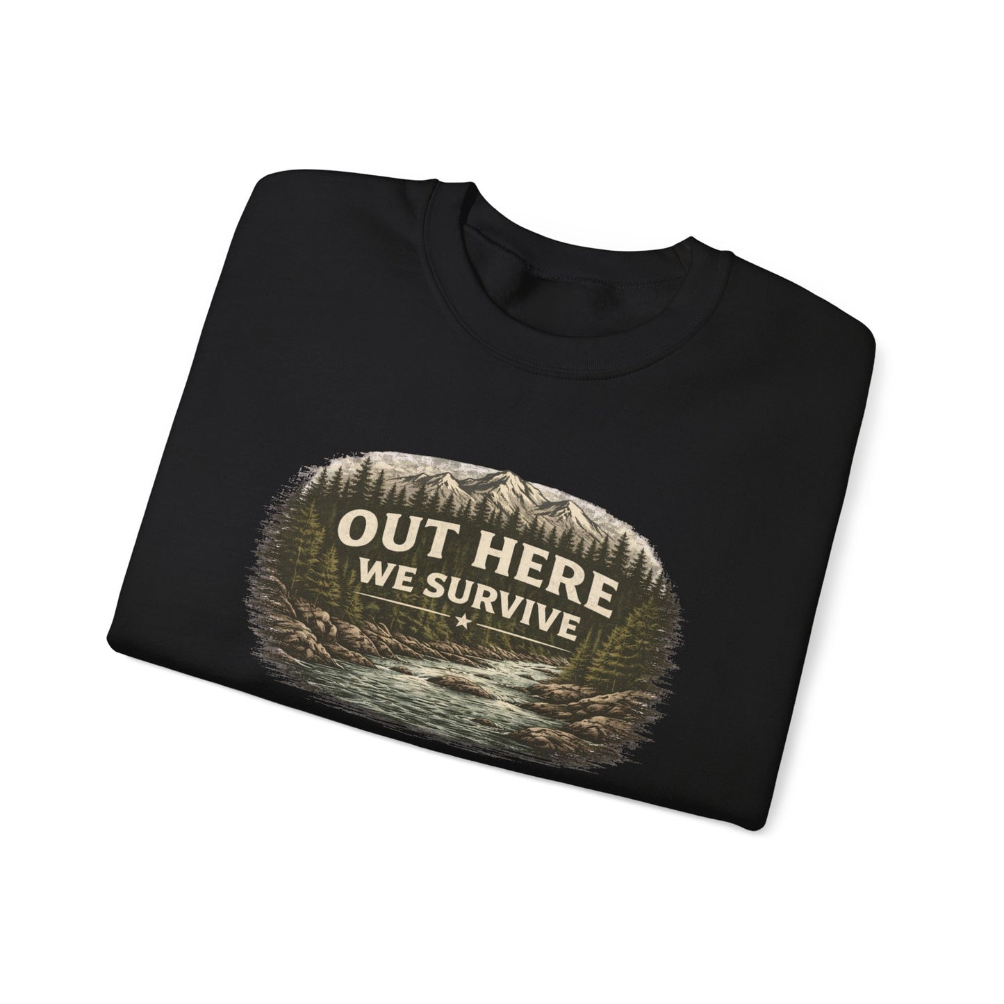 Out Here We Survive Unisex Heavy Blend™ Crewneck Sweatshirt