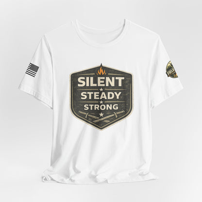 Silent Steady Strong Unisex Jersey Short Sleeve Tee