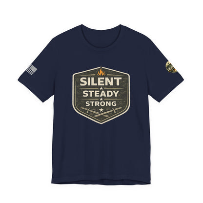 Silent Steady Strong Unisex Jersey Short Sleeve Tee