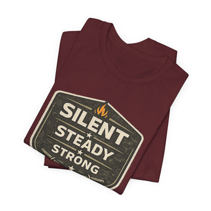 Silent Steady Strong Unisex Jersey Short Sleeve Tee