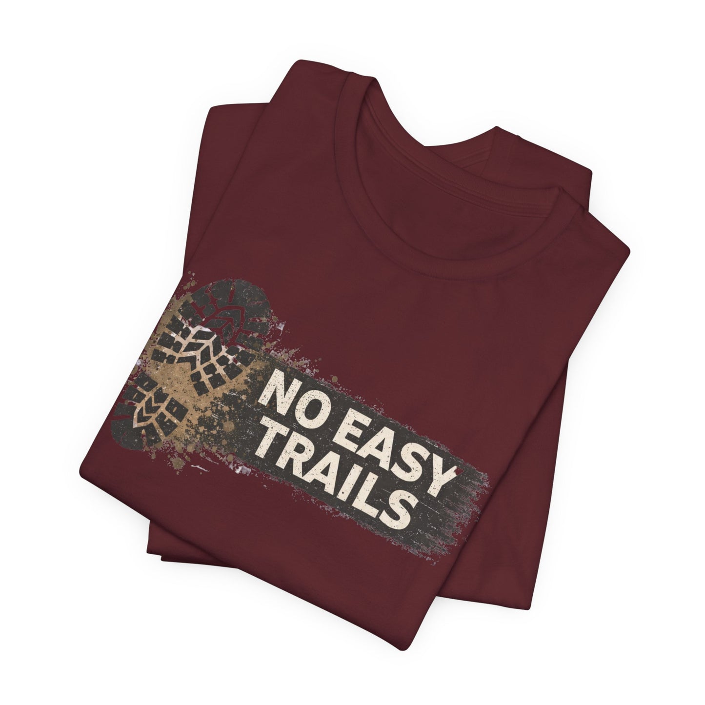No Easy Trails Unisex Jersey Short Sleeve Tee