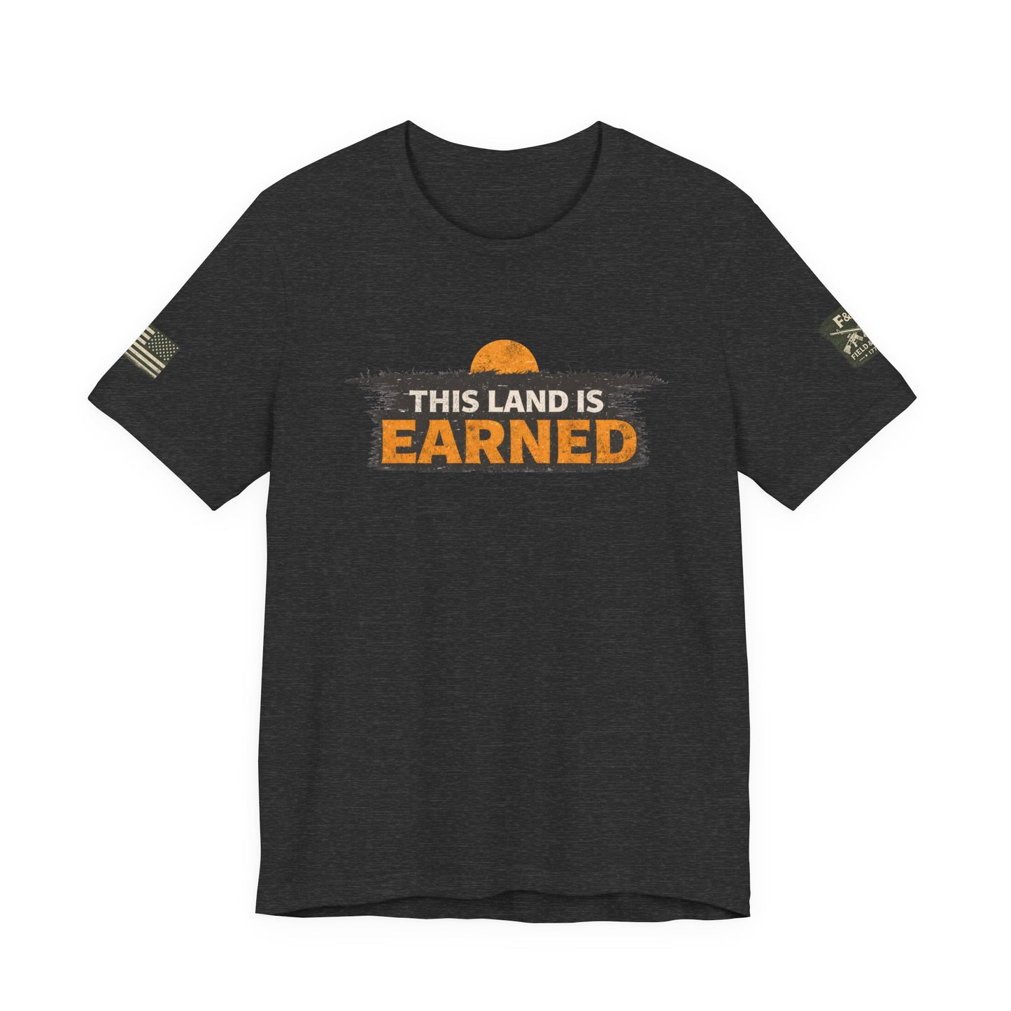 This Land Is Earned Unisex Jersey Short Sleeve Tee