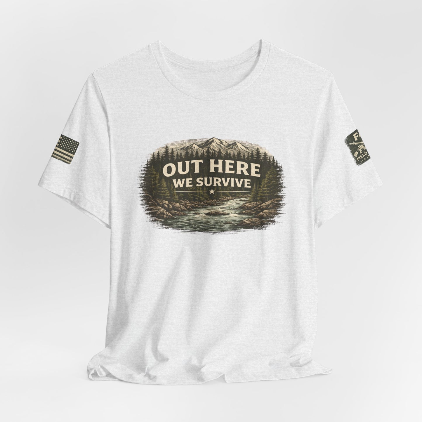 Out Here We Survive Unisex Jersey Short Sleeve Tee