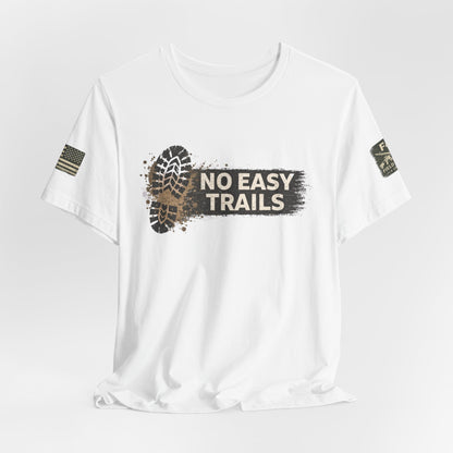 No Easy Trails Unisex Jersey Short Sleeve Tee