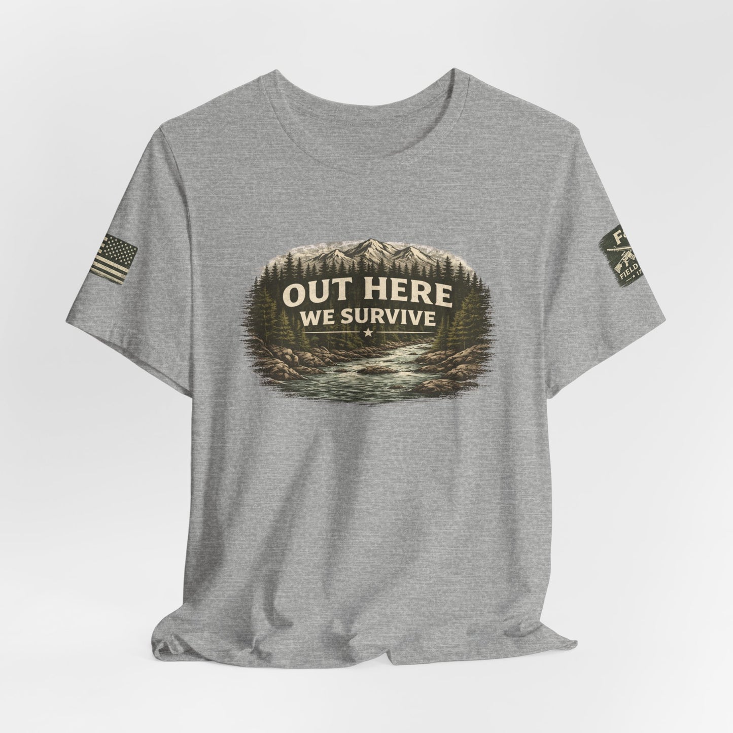 Out Here We Survive Unisex Jersey Short Sleeve Tee