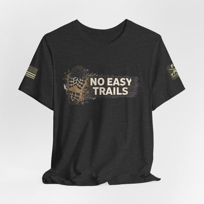 No Easy Trails Unisex Jersey Short Sleeve Tee