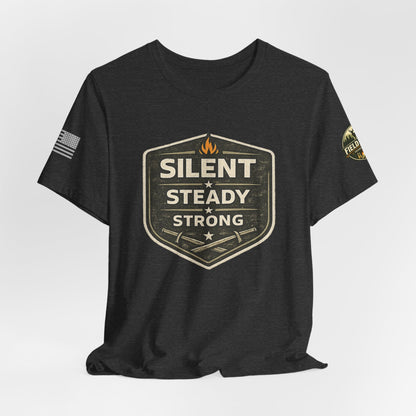 Silent Steady Strong Unisex Jersey Short Sleeve Tee