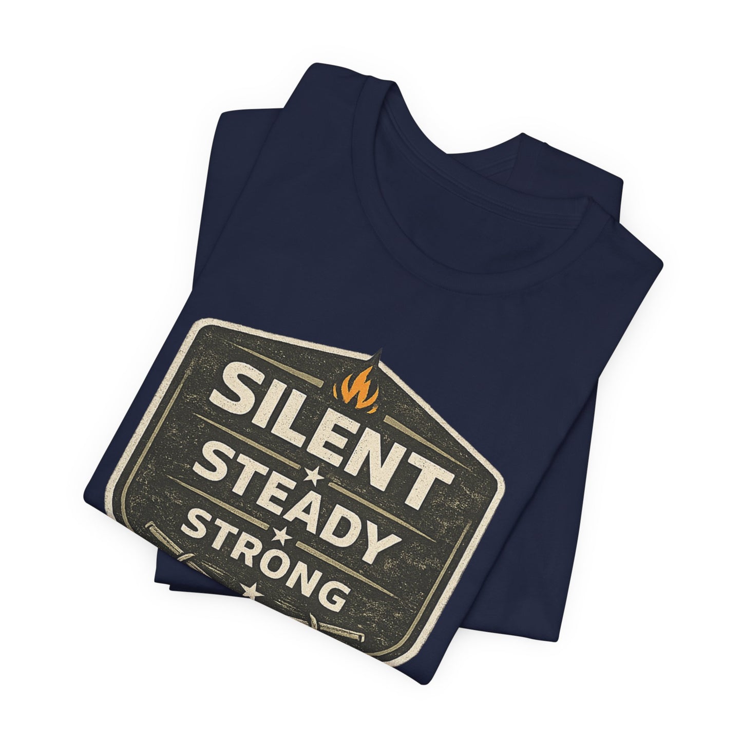 Silent Steady Strong Unisex Jersey Short Sleeve Tee