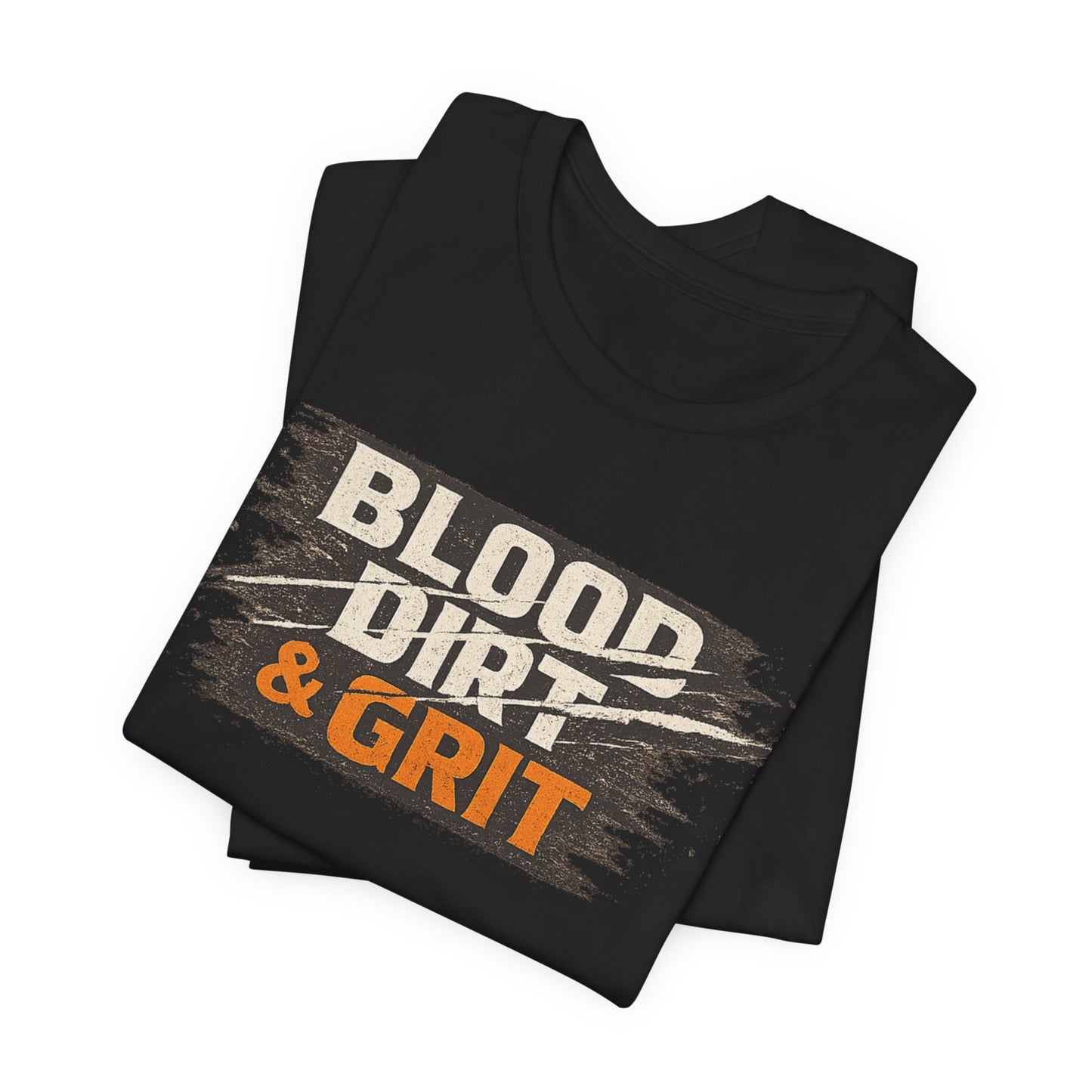 Blood Dirt Grit Unisex Jersey Short Sleeve Tee