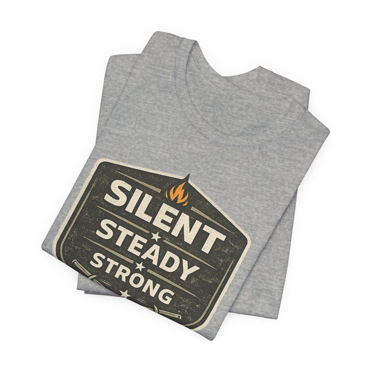 Silent Steady Strong Unisex Jersey Short Sleeve Tee