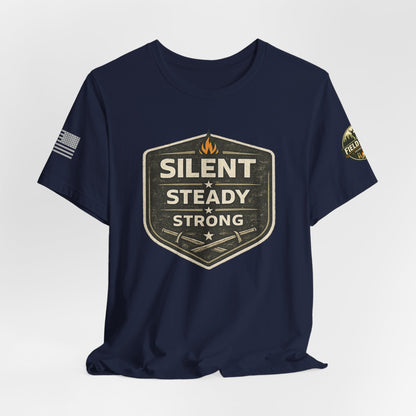 Silent Steady Strong Unisex Jersey Short Sleeve Tee