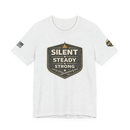 Silent Steady Strong Unisex Jersey Short Sleeve Tee